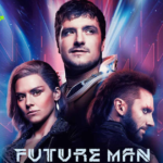 Future Man on Netflix