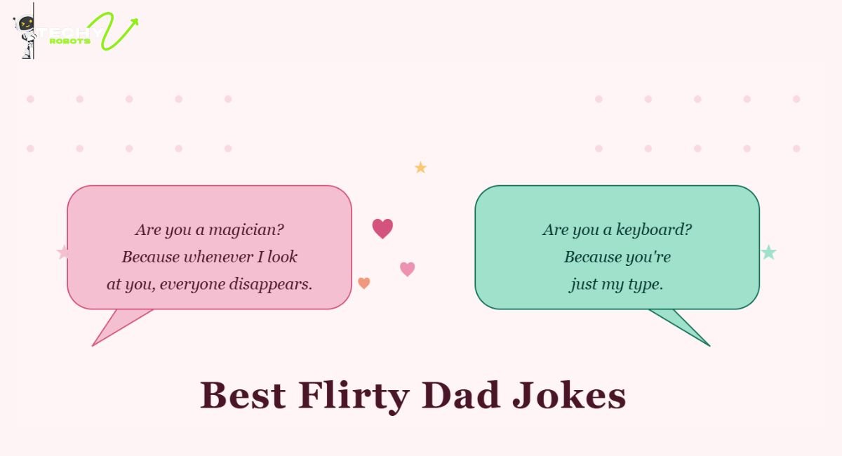 best dad jokes flirty​