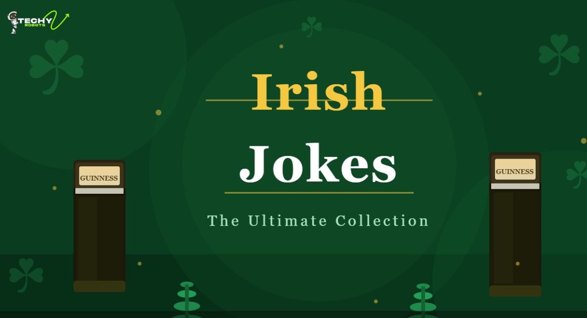 irish jokes​