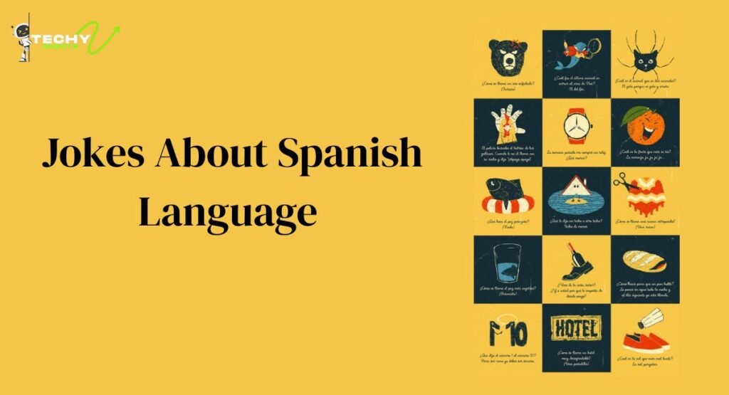 jokes about spanish language