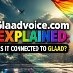 Glaadvoice.com-Explained-Is-It-Connected-to-GLAAD