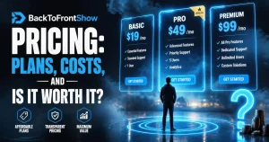 BackToFrontShow-Pricing-Plans-Costs-and-Is-It-Worth-It